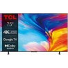 TCL TV INTELLIGENTE 75P631 4K ULTRA HD HDR 2022